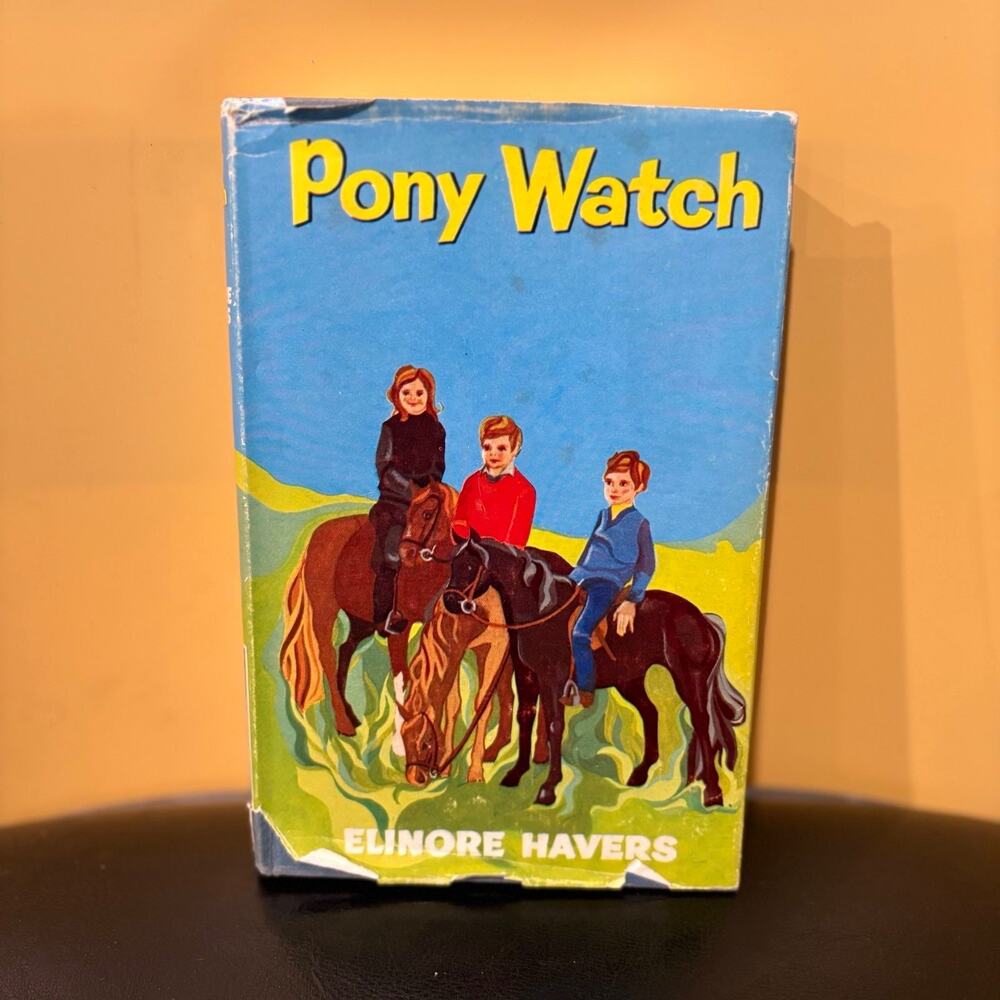 Pony Watch Elinore Havers Vintage 1968 Crown Pony Series Children’s Horse Book